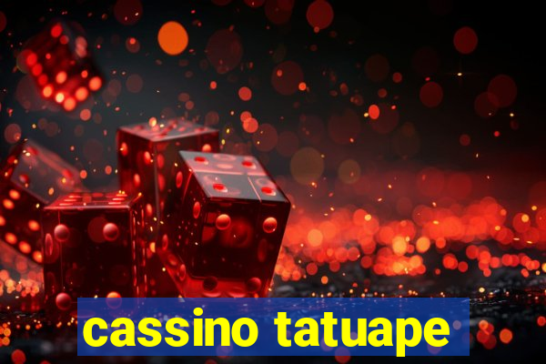 cassino tatuape